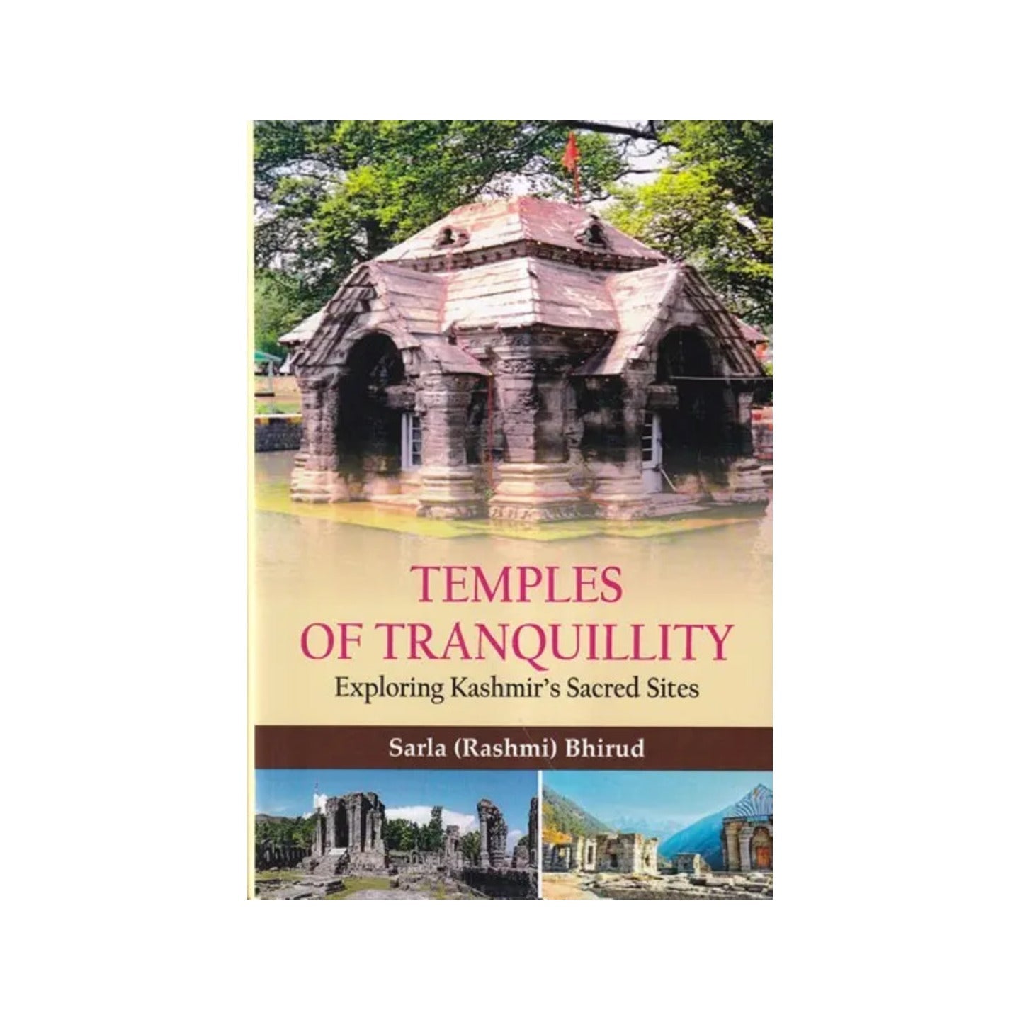 Temples Of Tranquillity (Exlporing Kashmir's Sacred Sites) - Totally Indian