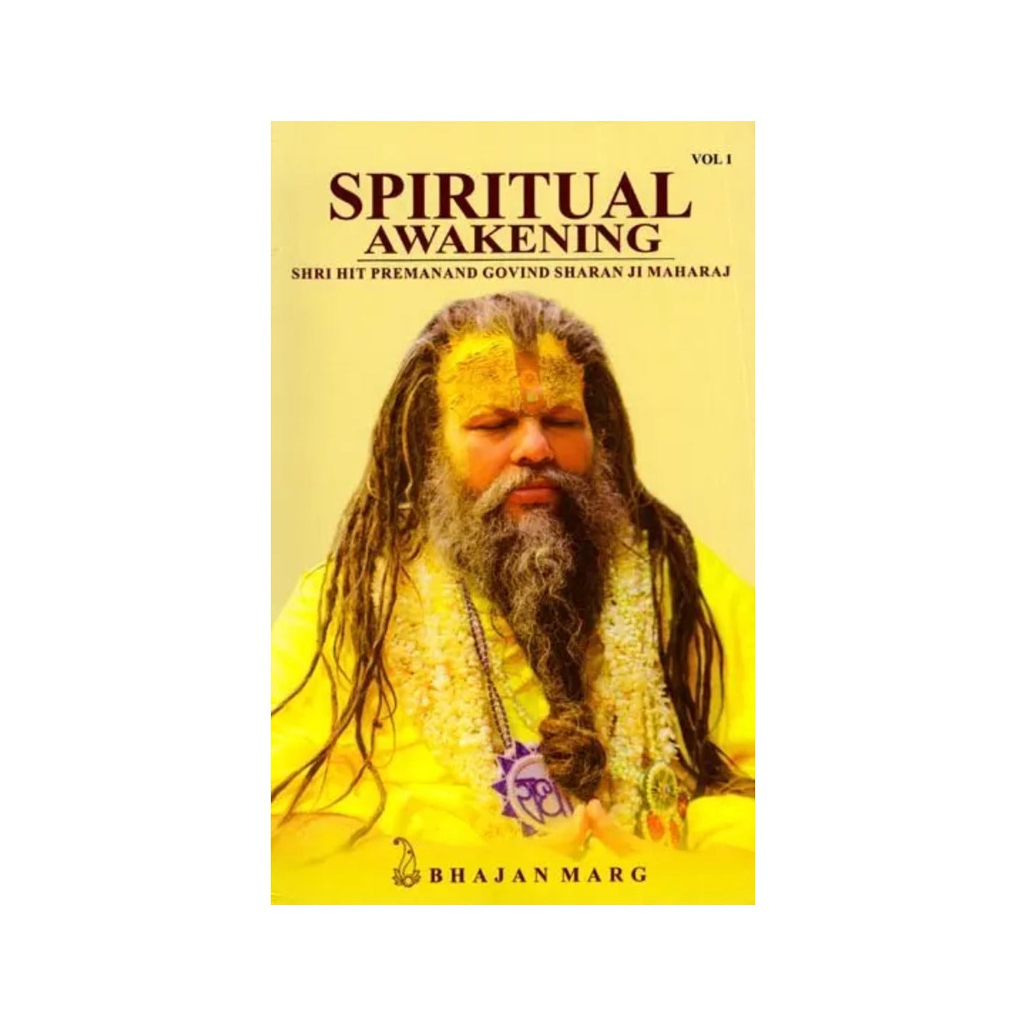 Spiritual Awakening (Shri Hit Premanand Govind Sharan Ji Maharaj) Vol.1 - Totally Indian