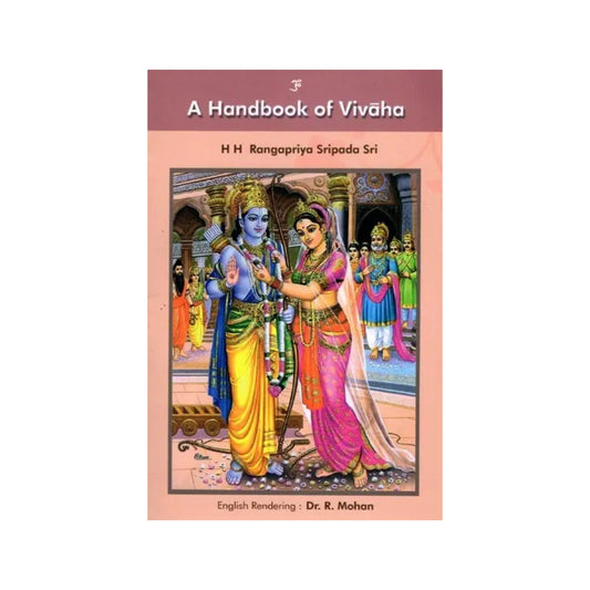 A Handbook Of Vivaha - Totally Indian