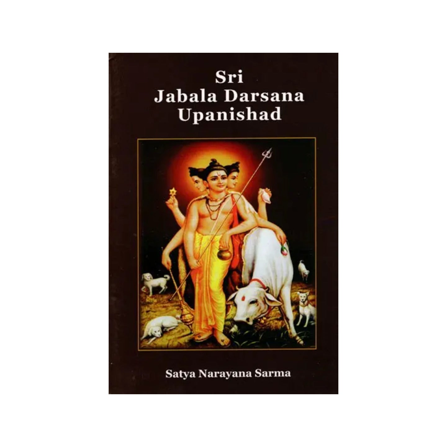 Sri Jabala Darsana Upanishad - Totally Indian