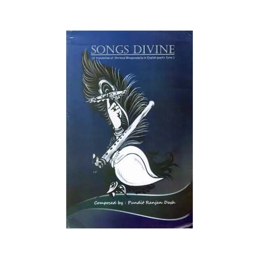 Songs Divine (A Translation Of Shrimad Bhagavadgita In English Poetic Form) - Totally Indian