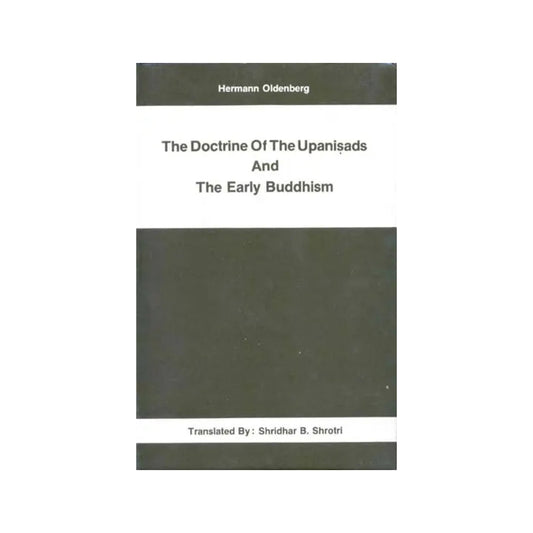 The Doctrine Of The Upanisads And The Early Buddhism - Totally Indian