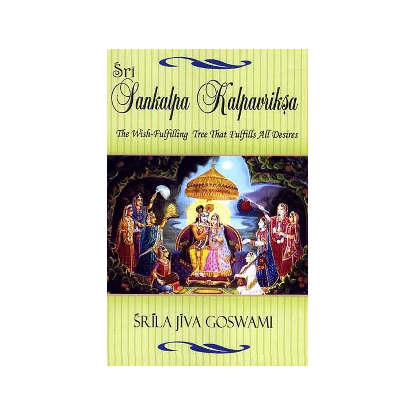 Sri Sankalpa Kalpavriksa Of Srila Jiva Goswami (The Wish-fulfilling Tree That Fulfills All Desires) - Totally Indian