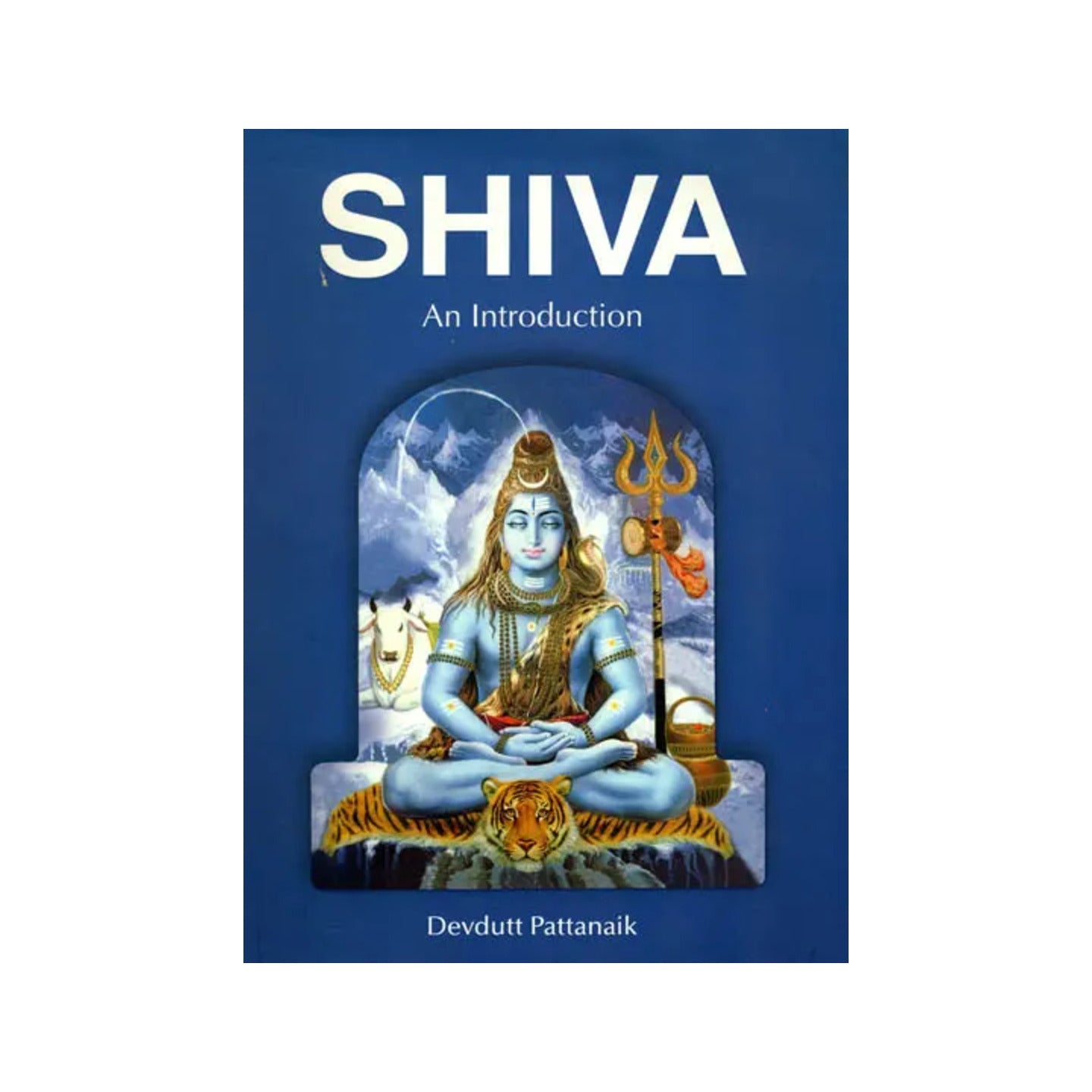 Shiva An Introduction - Totally Indian