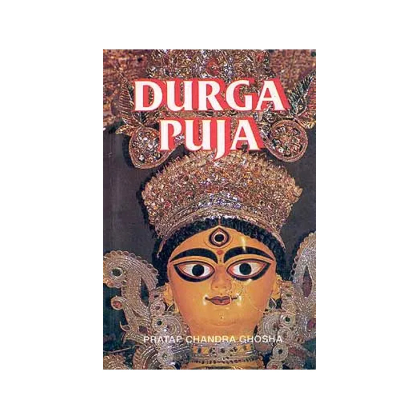 Durga Puja - Totally Indian