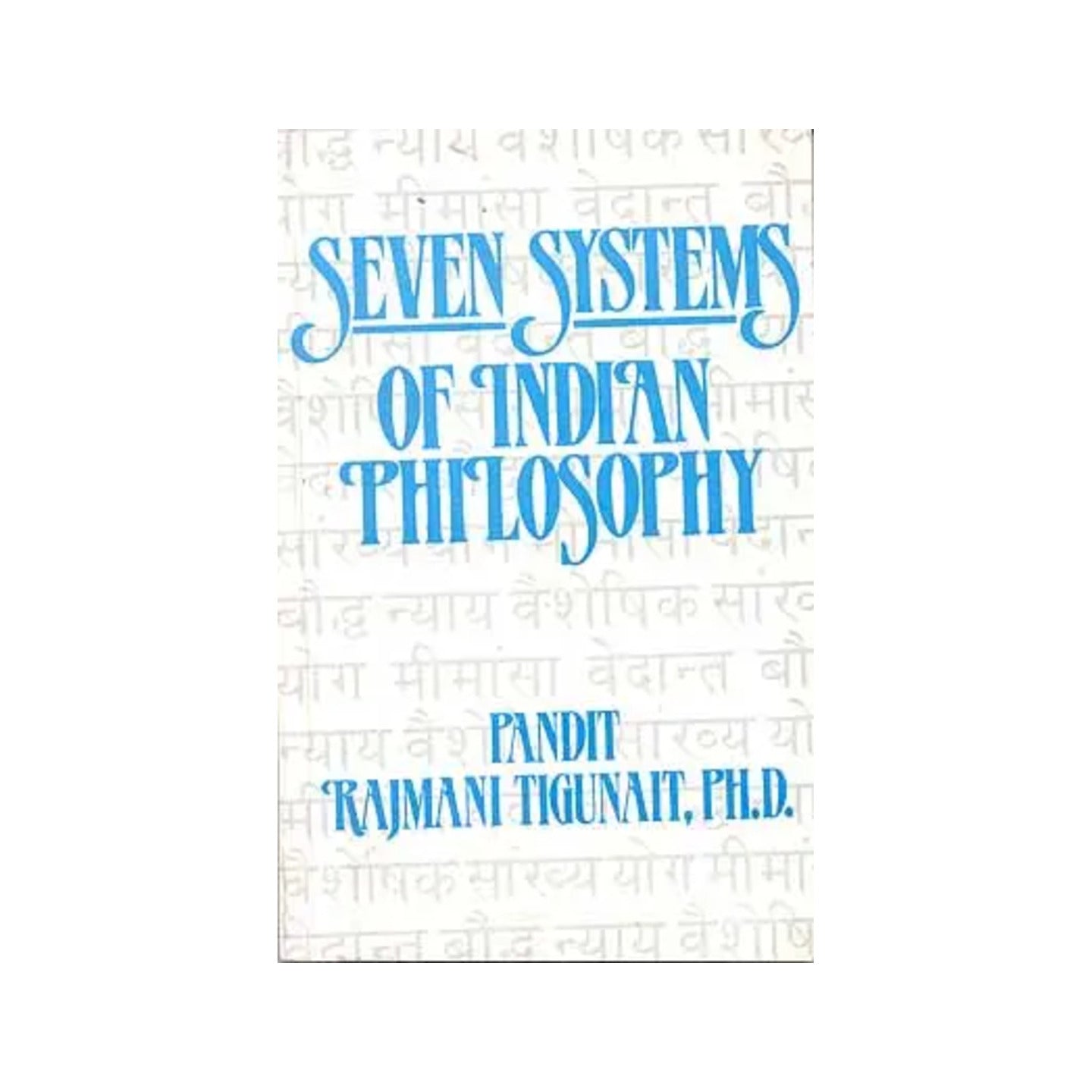 Seven Systems Of Indian Philosophy - Totally Indian