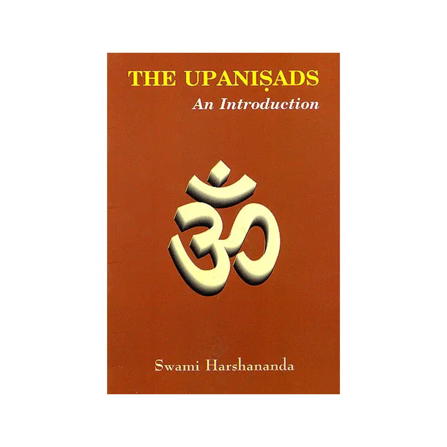 The Upanisads An Introduction - Totally Indian