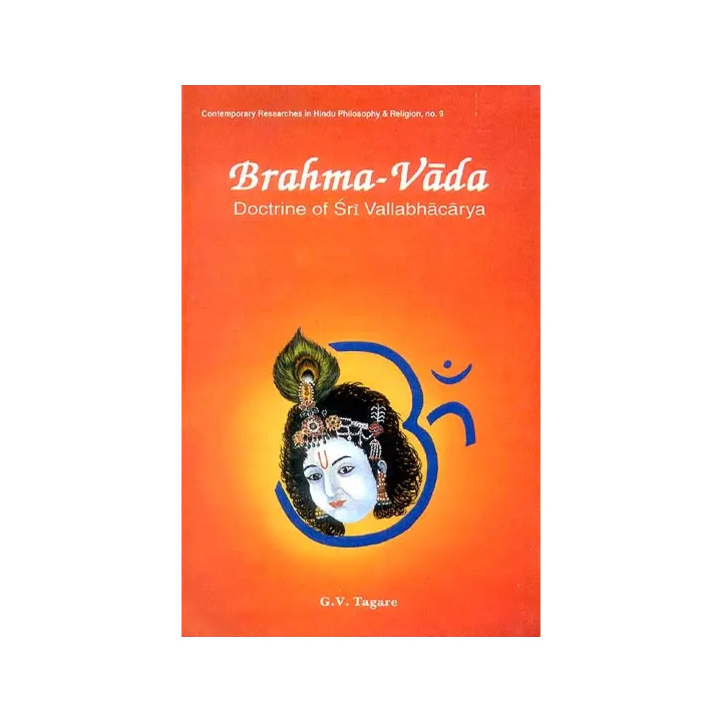 Brahma-vada (Doctrine Of Sri Vallabhacarya) - Totally Indian