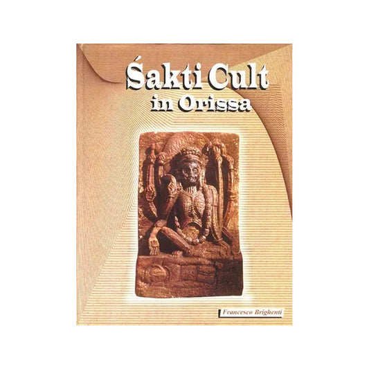 Sakti (Shakti) Cult In Orissa - Totally Indian