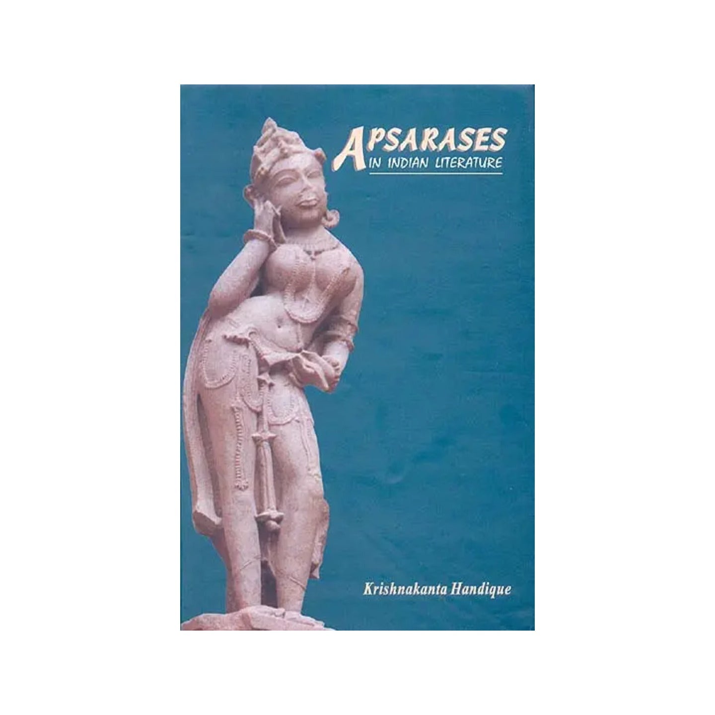 Apsarases In Indian Literature And The Legend Of Urvasi And Pururavas - Totally Indian