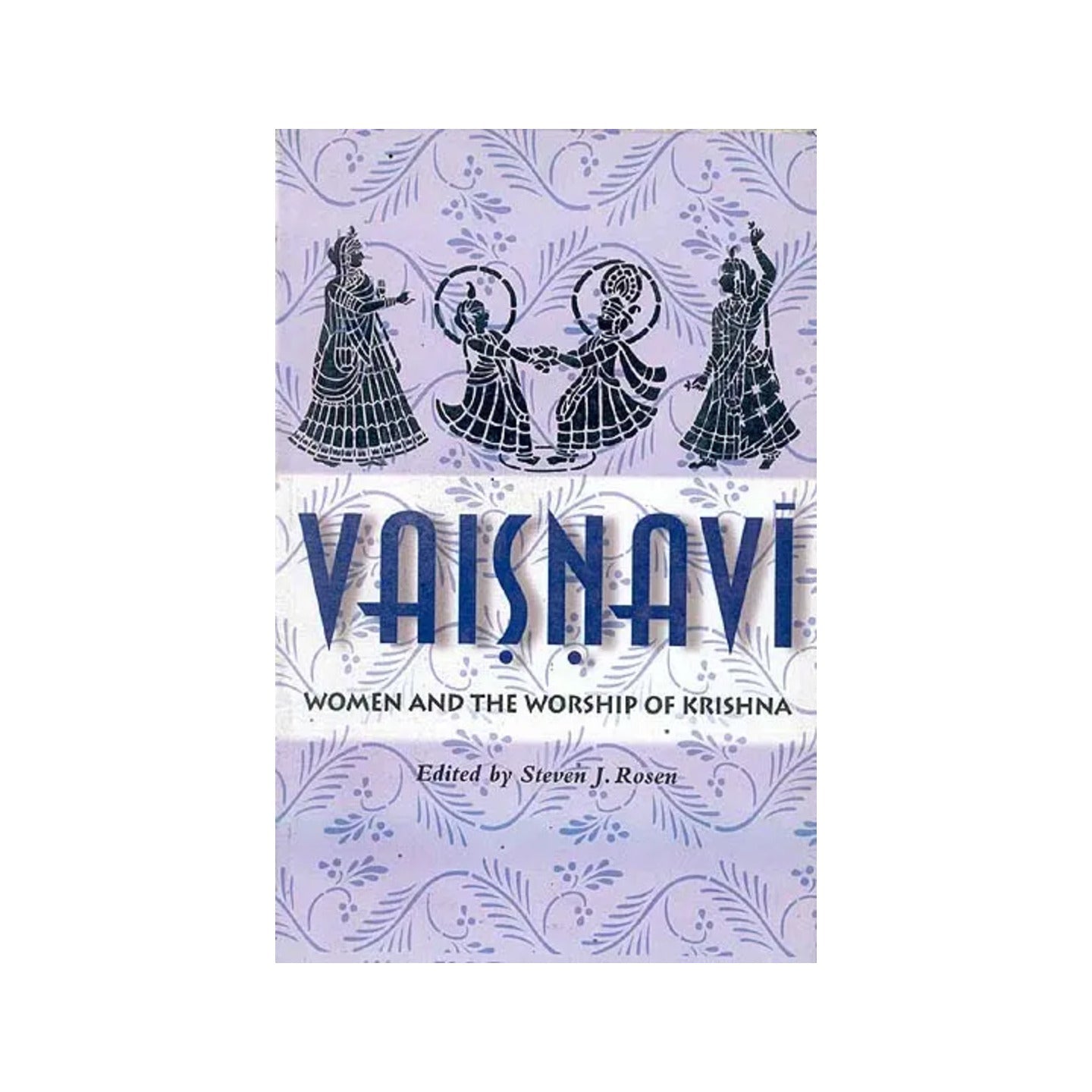 Vaisnavi Women And The Worship Of Krishna - Totally Indian