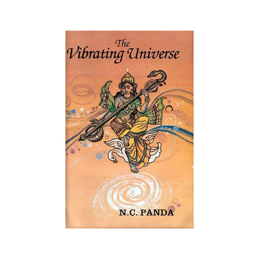 The Vibrating Universe - Totally Indian