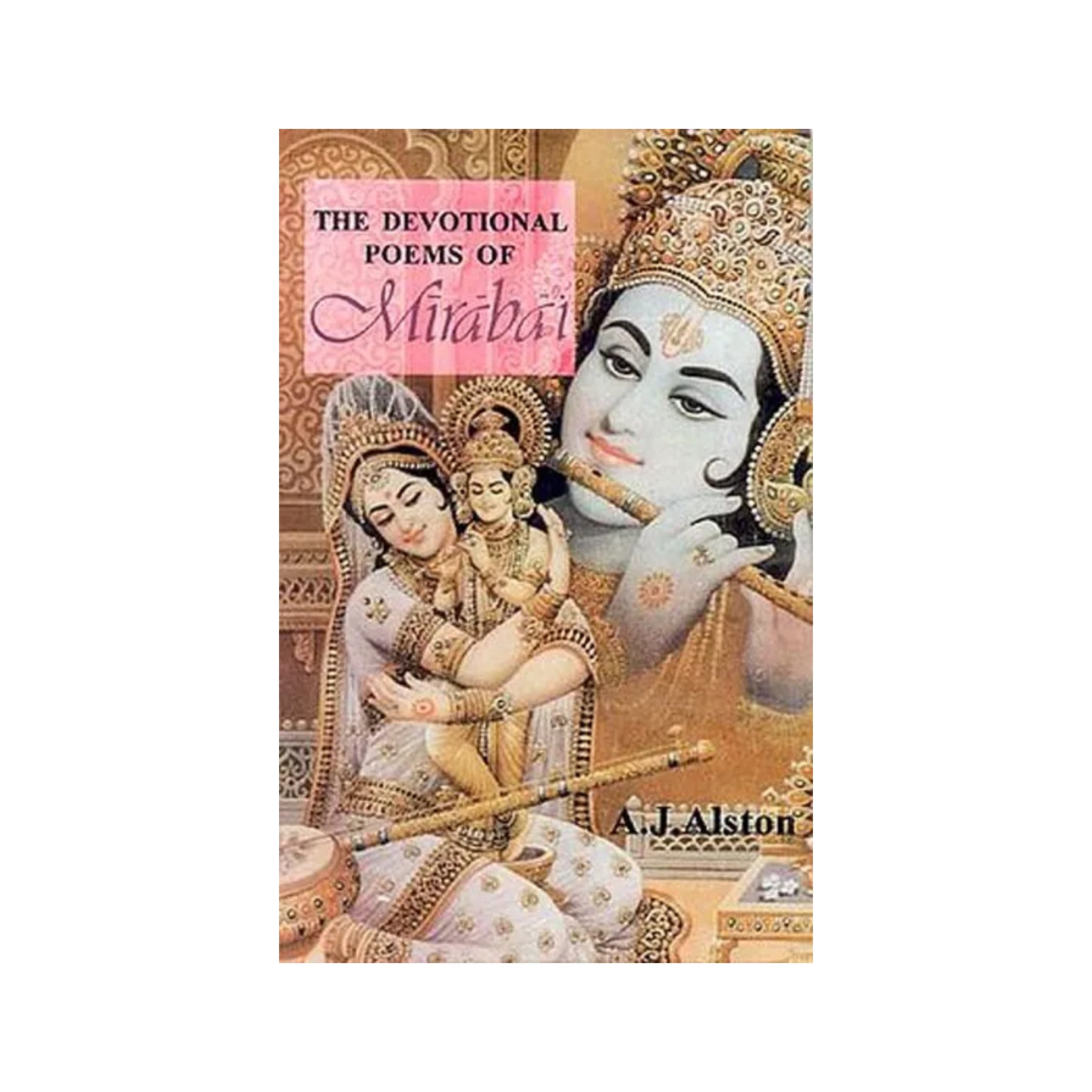 The Devotional Poems Of Mirabai - Totally Indian