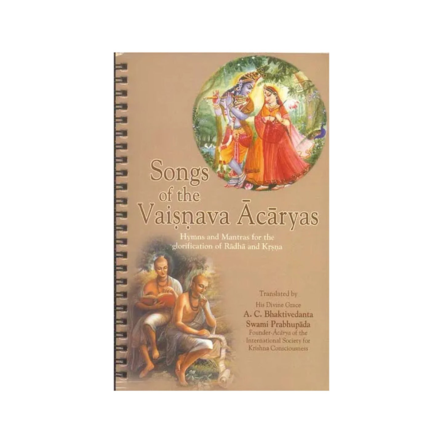 Songs Of The Vaisnava Acaryas (Hymns And Mantras For The Glorification Of Radha And Krsna (Krishna)) - Totally Indian