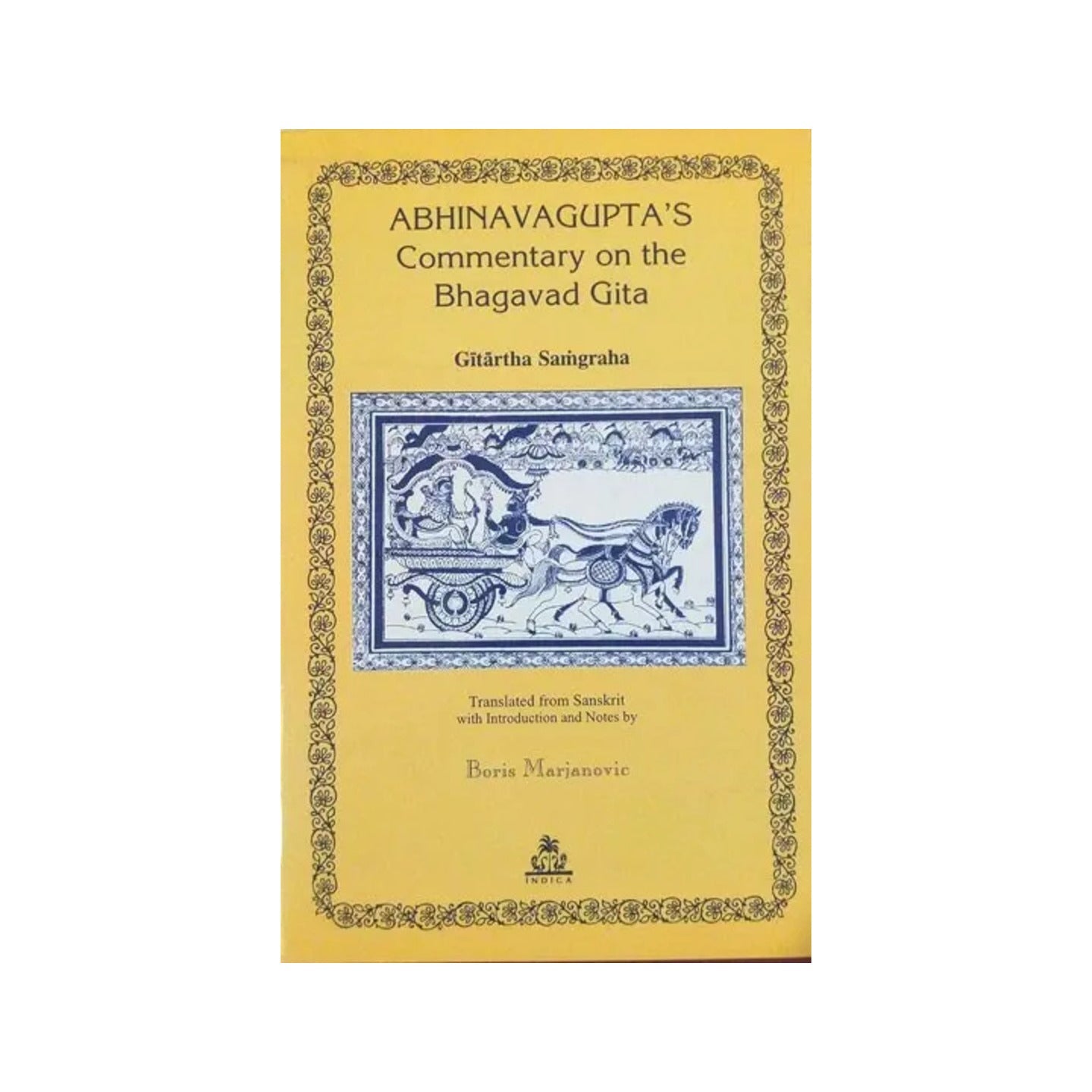 Abhinavagupta's Commentary On The Bhagavad Gita: Gitartha Samgraha - Totally Indian