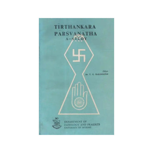 Tirthankar Parsvanath- A Study (An Old And Rare Book) - Totally Indian