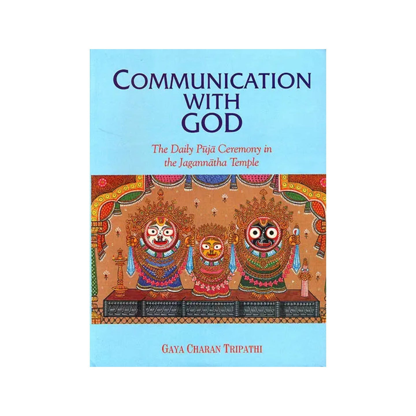 Communication With God (The Daily Puja Ceremony In The Jagannatha Temple) (An Old And Rare Book) - Totally Indian