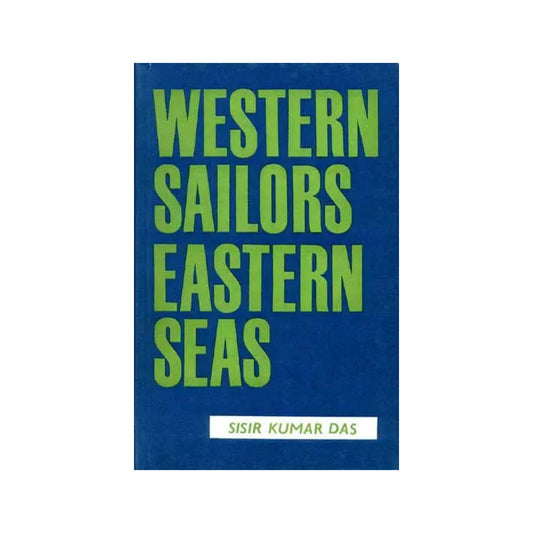 Western Sailors Eastern Seas - Totally Indian