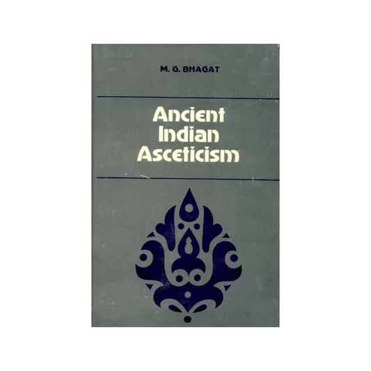 Ancient Indian Asceticism - Totally Indian