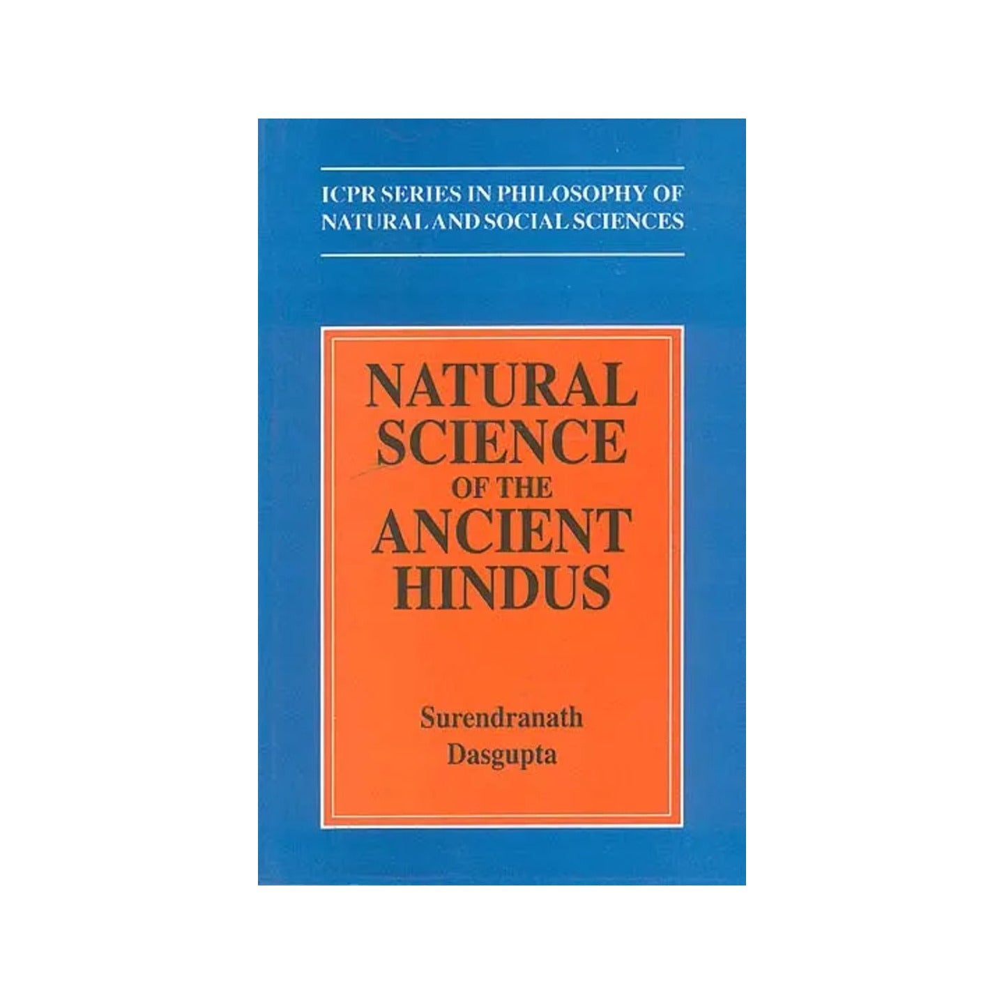 Natural Science Of The Ancient Hindus - Totally Indian