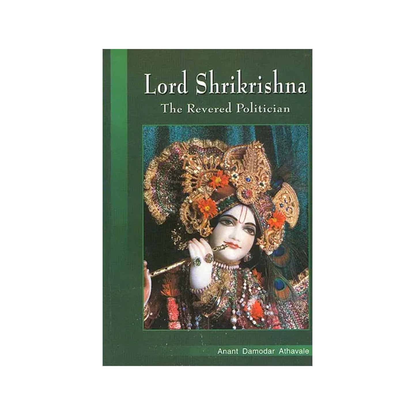 Lord Shrikrishna (The Revered Politician) - Totally Indian