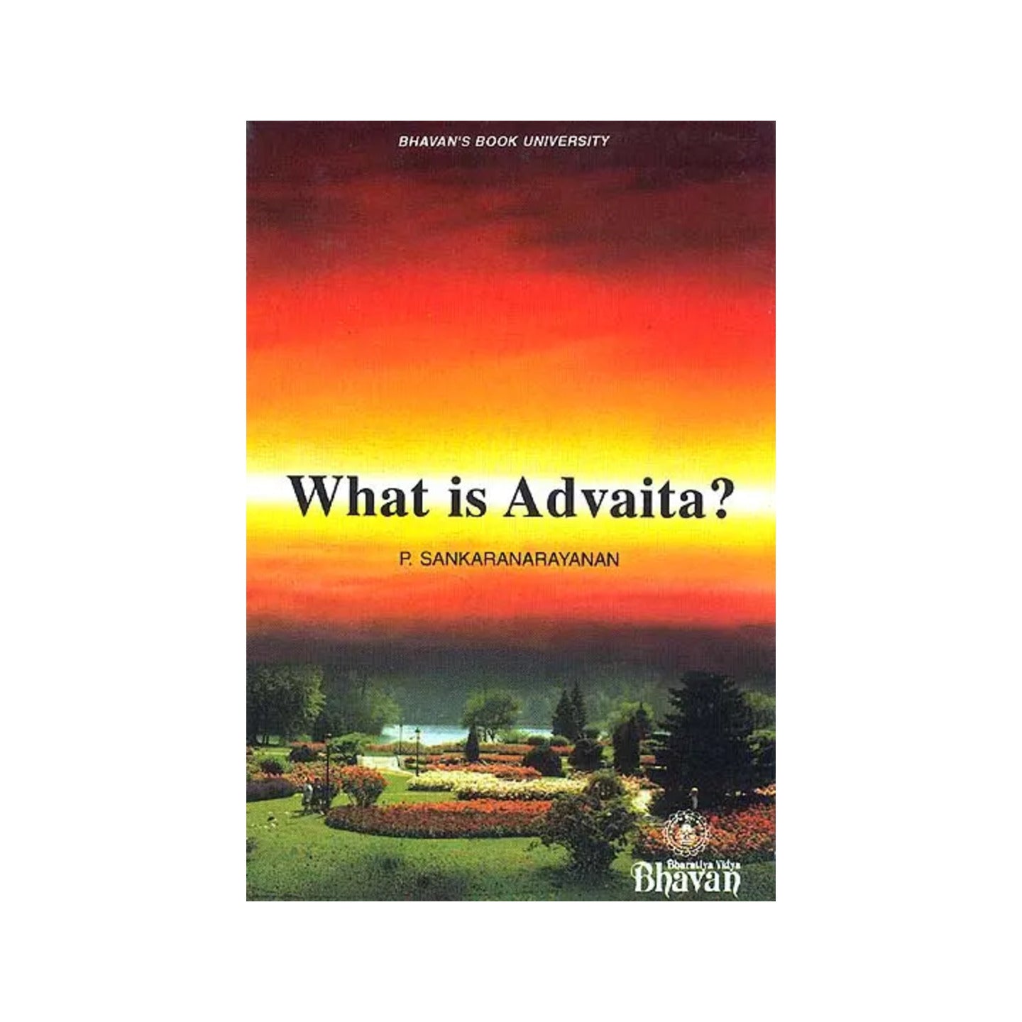 What Is Advaita? - Totally Indian