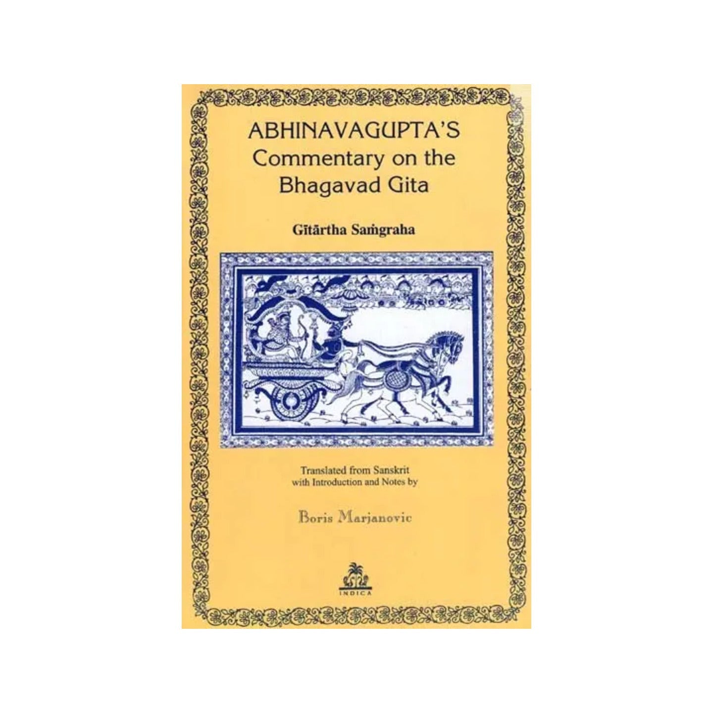 Abhinavagupta's Commentary On The Bhagavad Gita: Gitartha Samgraha - Totally Indian