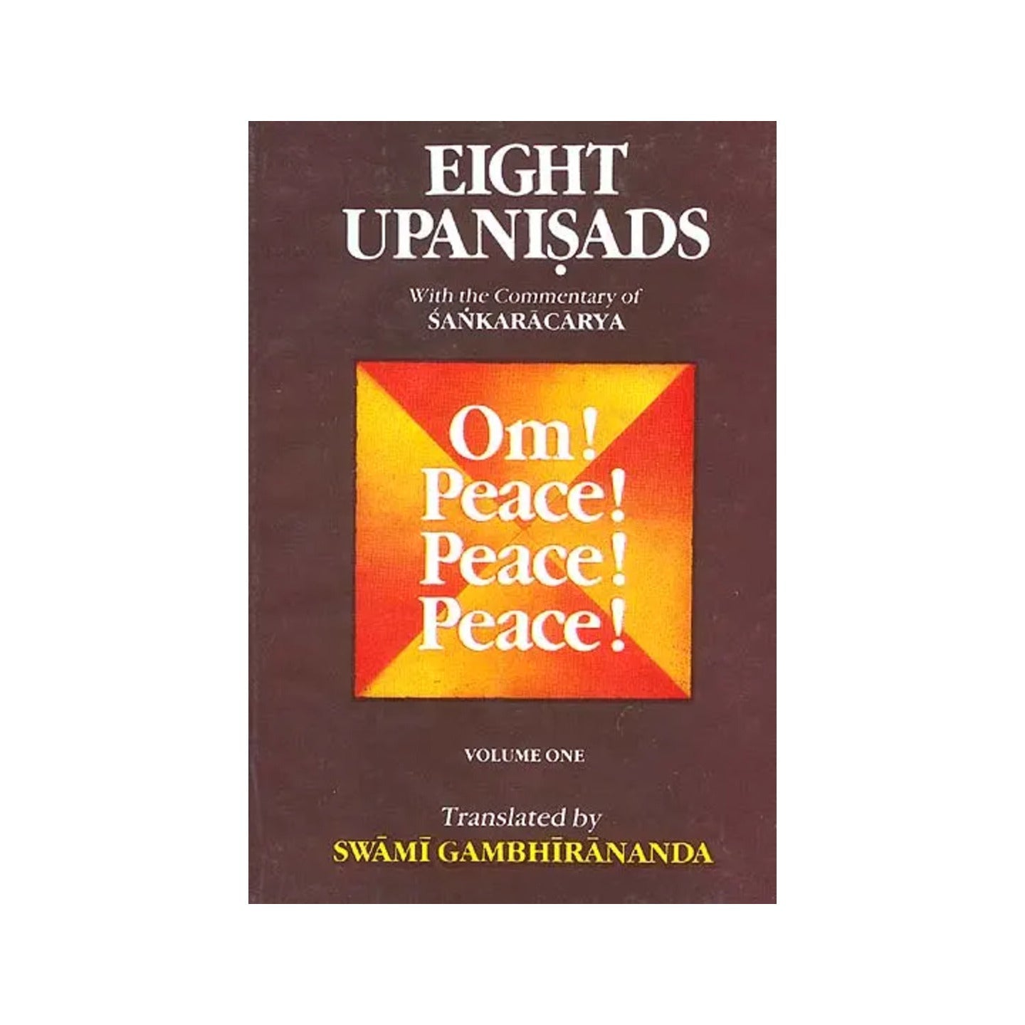 Eight Upanisads: With The Commentary Of Sankaracarya (Shankaracharya) (Volume One) - Totally Indian