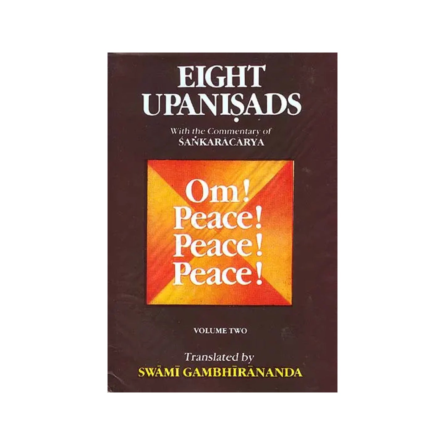 Eight Upanisads: With The Commentary Of Sankaracarya (Shankaracharya) (Volume Two) - Totally Indian