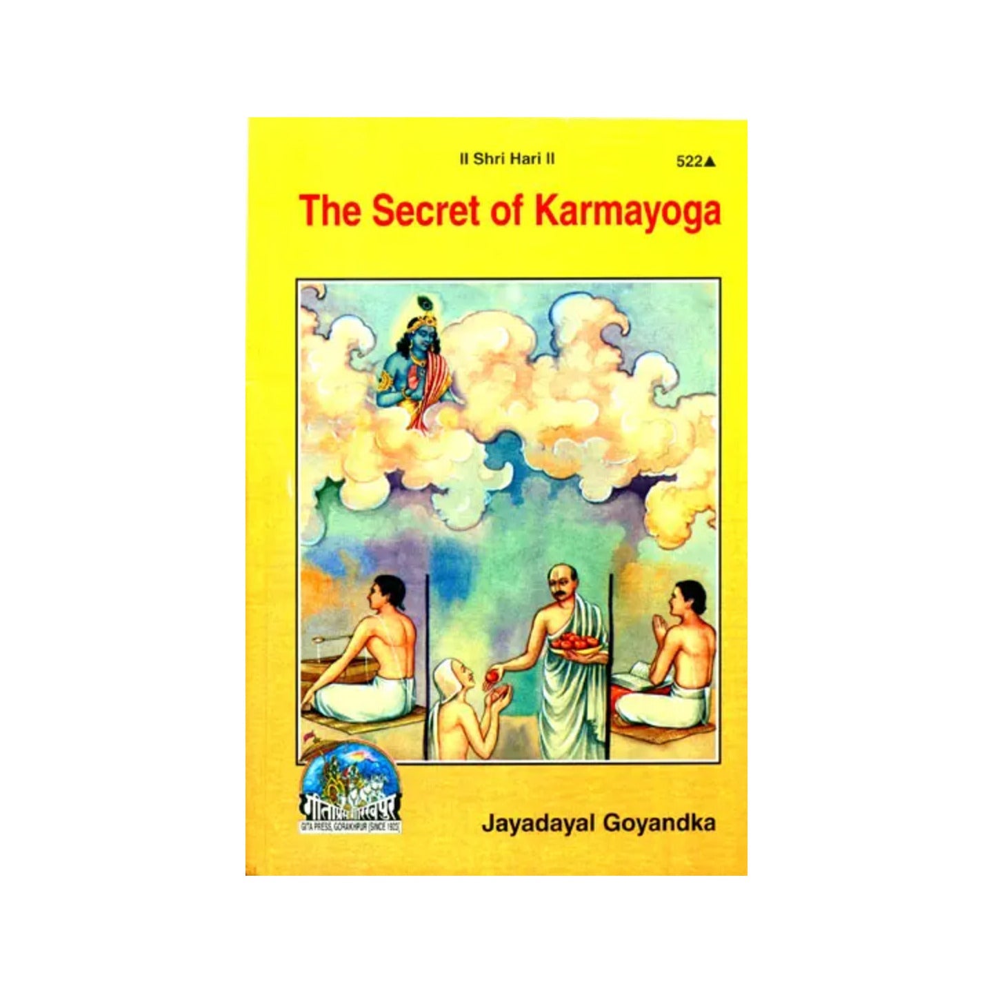 The Secret Of Karmayoga - Totally Indian