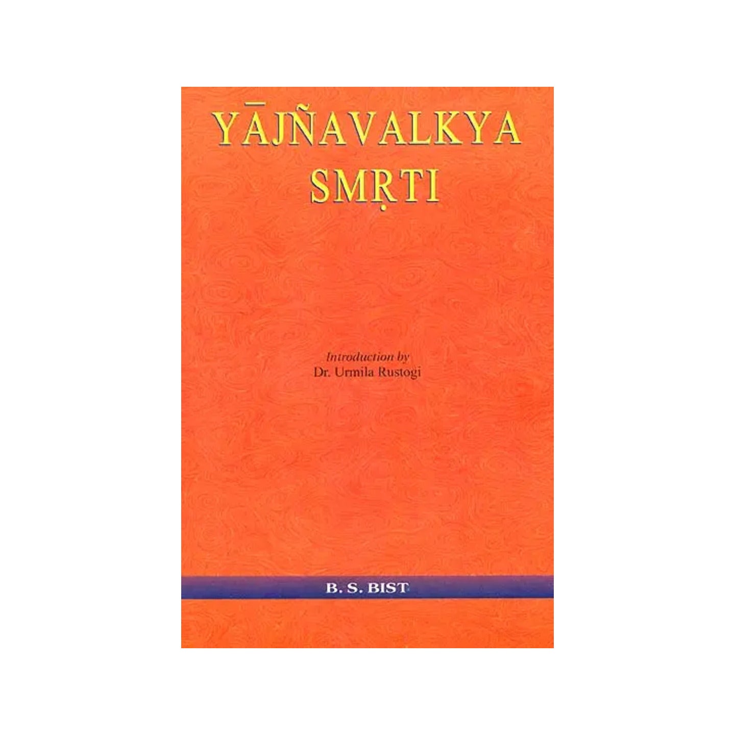 Yajnavalkya Smrti (Sanskrit Text, Transliteration And English Translation) - Totally Indian