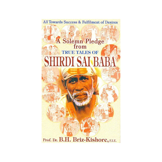 A Solemn Pledge From True Tales Of Shirdi Sai Baba - Totally Indian