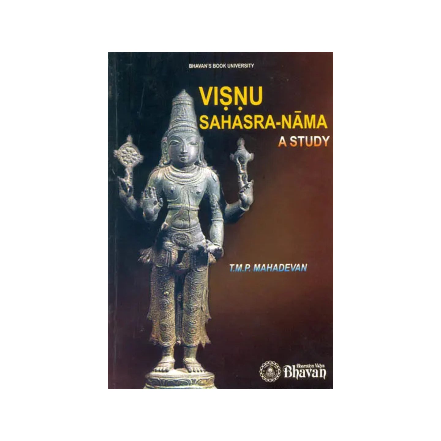 Visnu (Vishnu) Sahasra-nama: A Study - Totally Indian