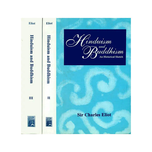 Hinduism And Buddhism: An Historical Sketch (In Three Volumes) - Totally Indian