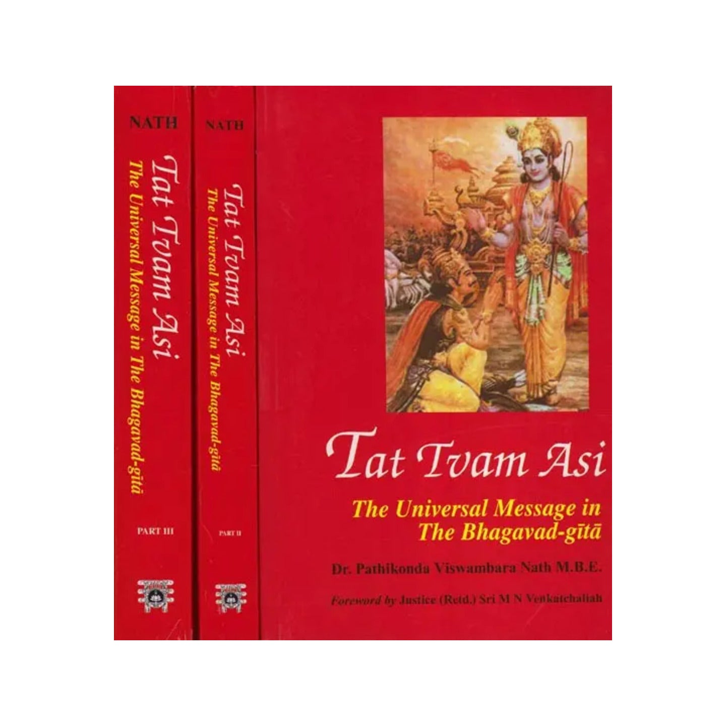 Tat Tvam Asi: The Universal Message In The Bhagavadgita (Set Of 3 Volumes) - Totally Indian