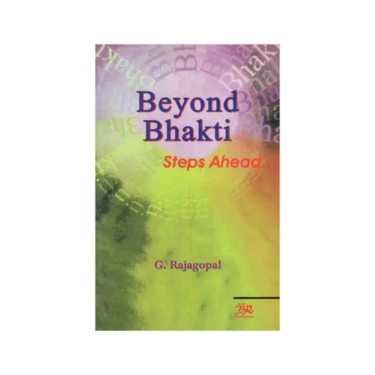 Beyond Bhakti- Step Ahead - Totally Indian