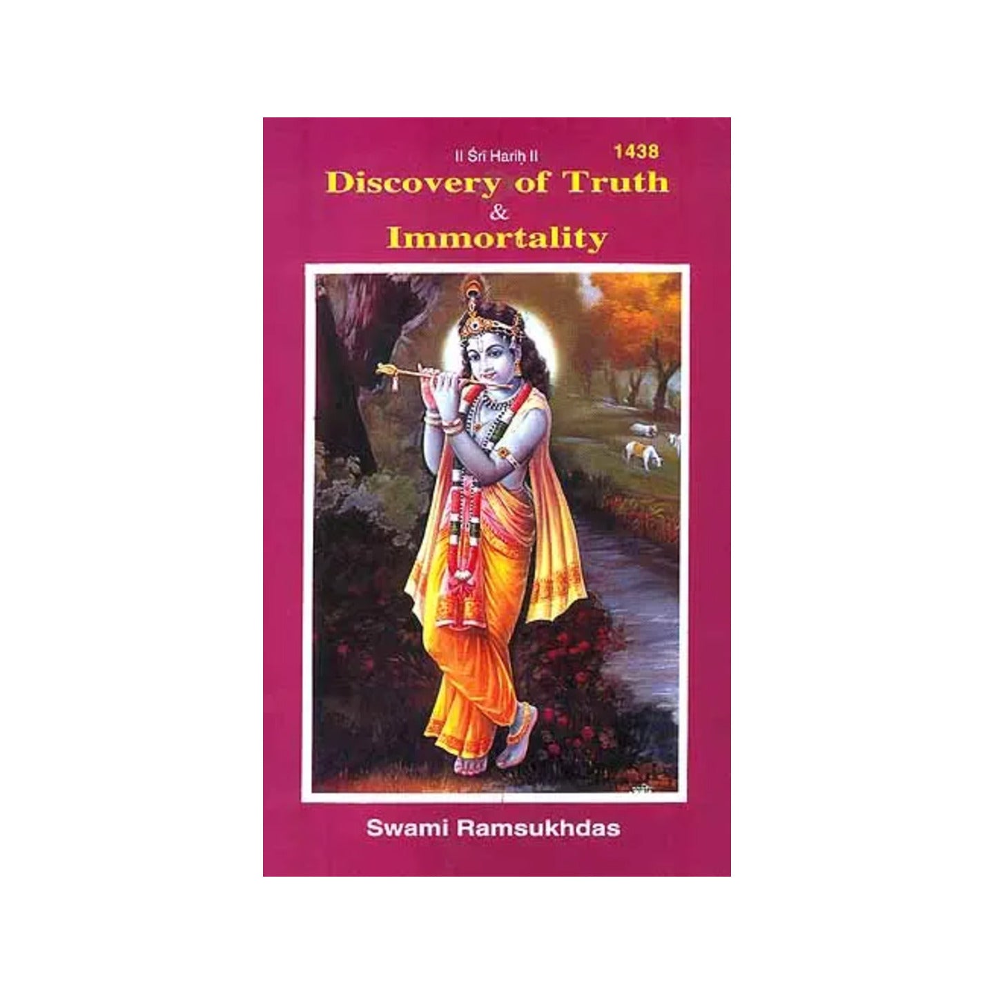 Discovery Of Truth And Immortality - Totally Indian