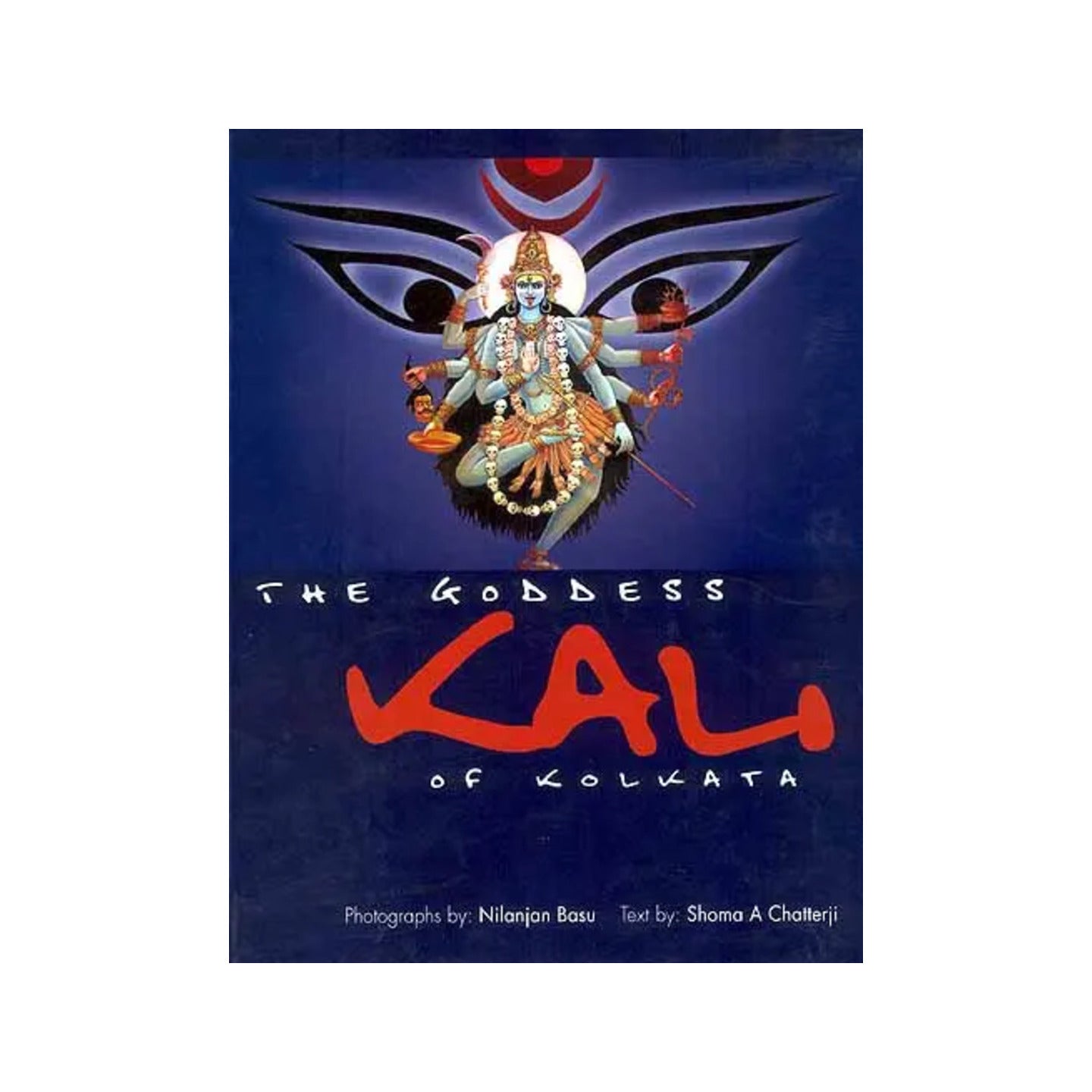 The Goddess Kali Of Kolkata (An Old And Rare Book) - Totally Indian