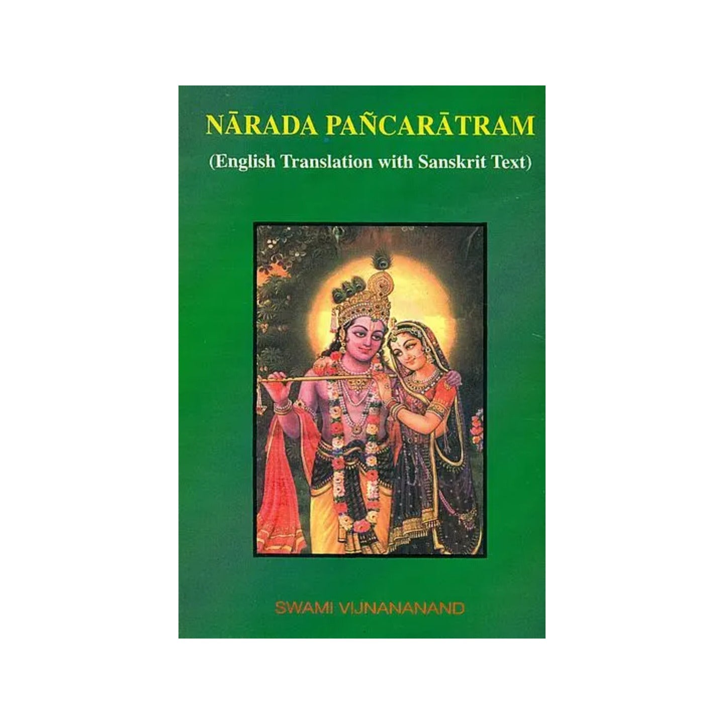 Narada Pancaratram - Totally Indian