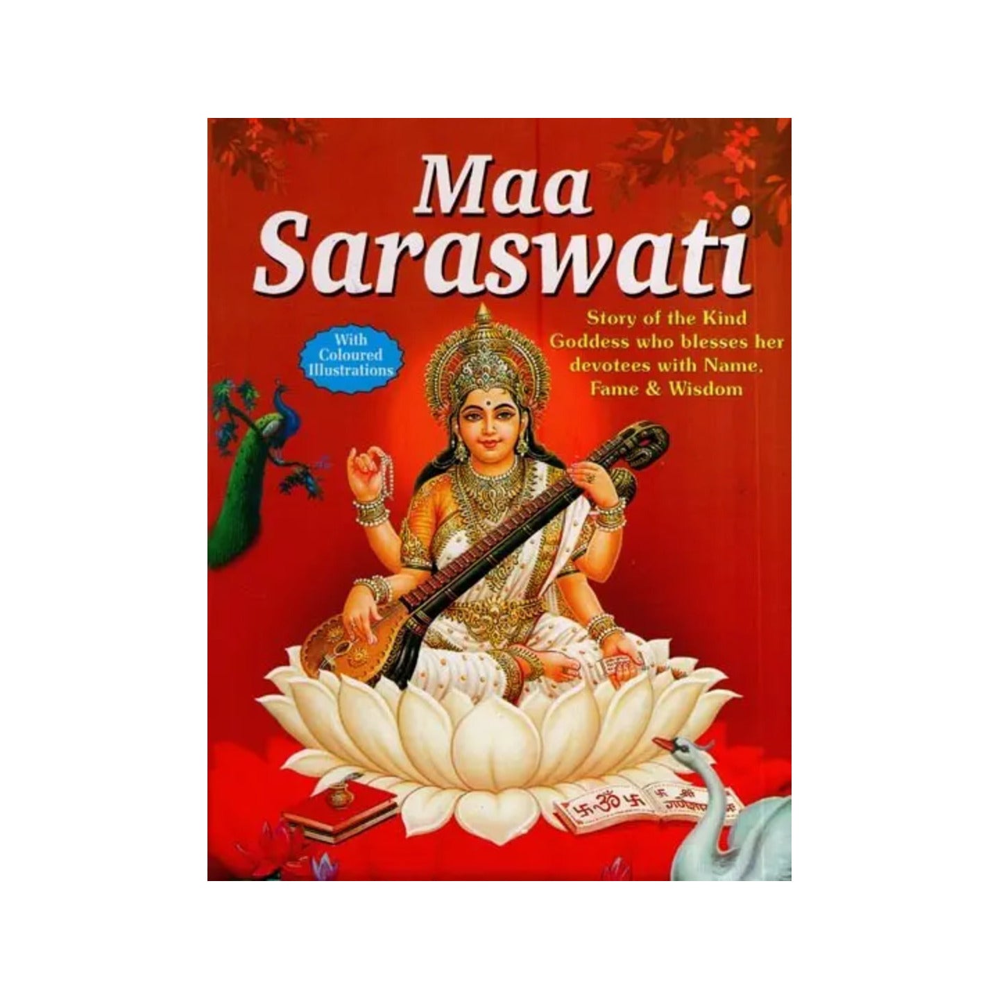 Maa Saraswati: Story Of The Kind Goddess Who Blesses Her Devotees With Name, Fame And Wisdom - Totally Indian