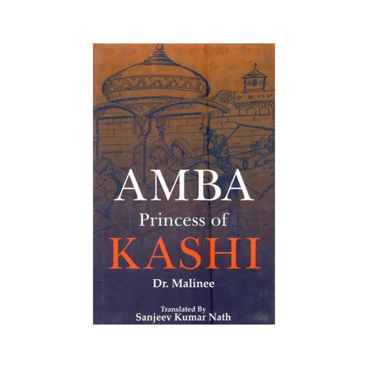 Amba Princess Of Kashi - Totally Indian