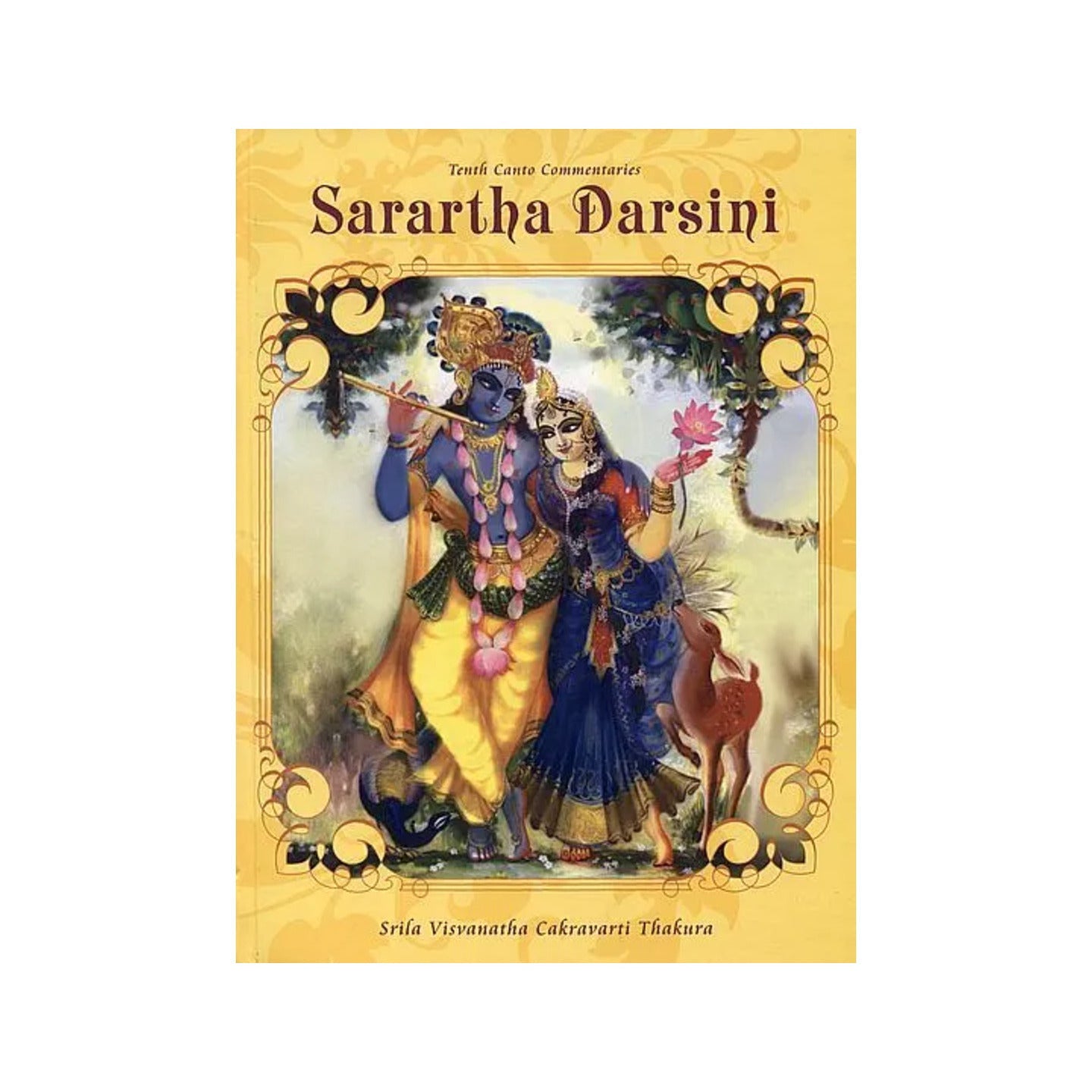 Sarartha Darsini: Commentary On The Tenth Canto Of Srimad Bhagavatam - Totally Indian