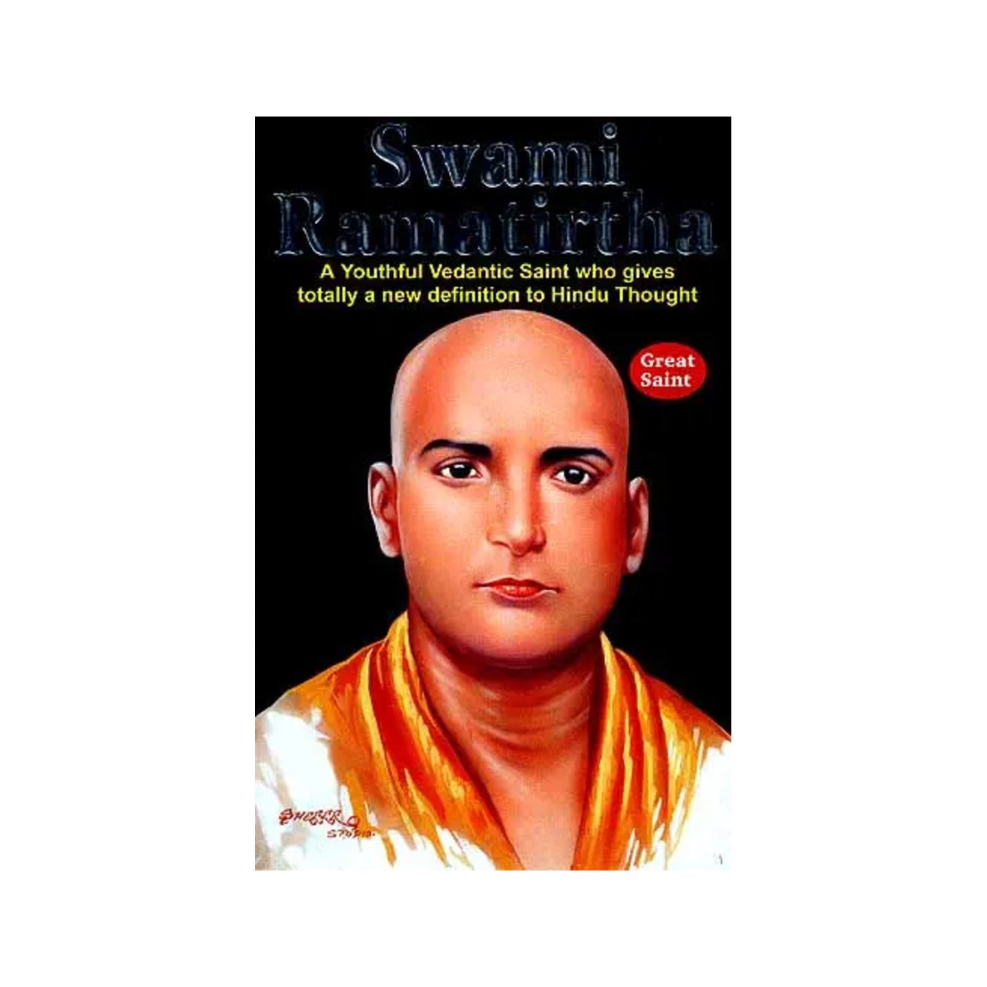 Swami Ramatirtha: A Youthful Vedantic Saint Who Gives Totally A New Definition To Hindu Thought - Totally Indian