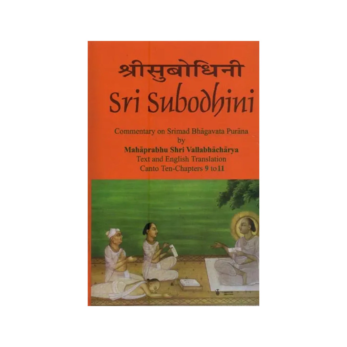 Sri Subodhini: Commentary On Srimad Bhagavata Purana: - Totally Indian