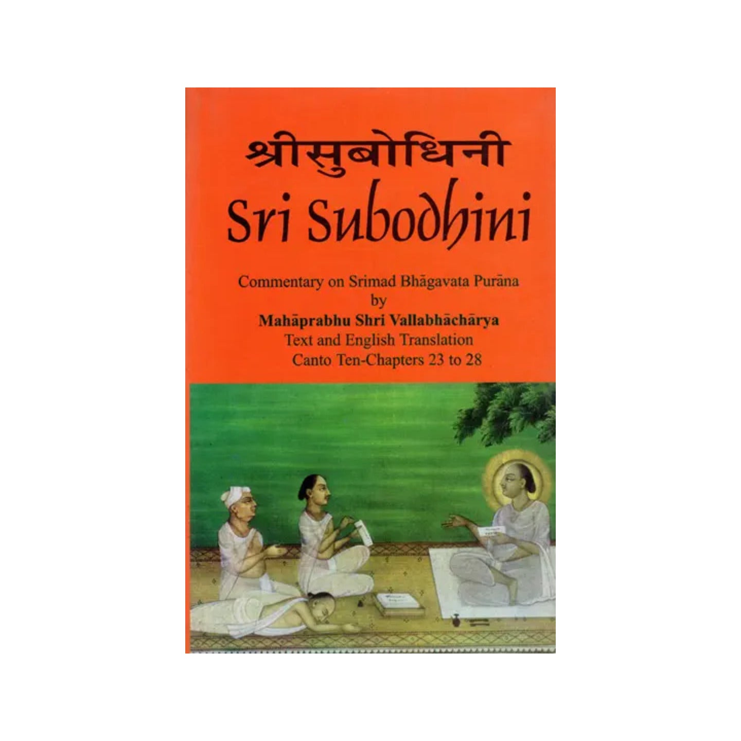 Sri Subodhini: Commentary On Srimad Bhagavata Purana - Volume Vi (Canto Ten-chapters 23 To 28) - Totally Indian