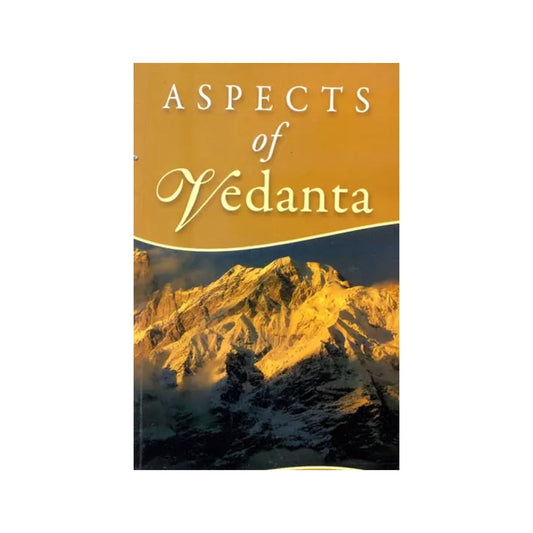 Aspects Of Vedanta - Totally Indian