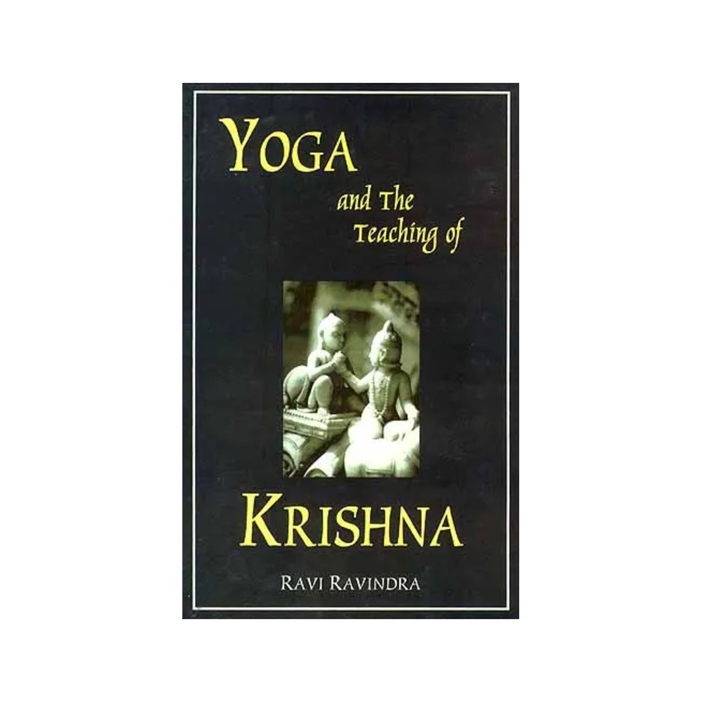 Yoga And The Teaching Of Krishna: Essays On The Indian Spiritual Traditions (An Old And Rare Book) - Totally Indian