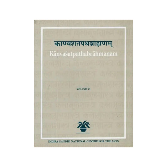 Kanvasatapathabrahmanam - Volume 6 - Totally Indian