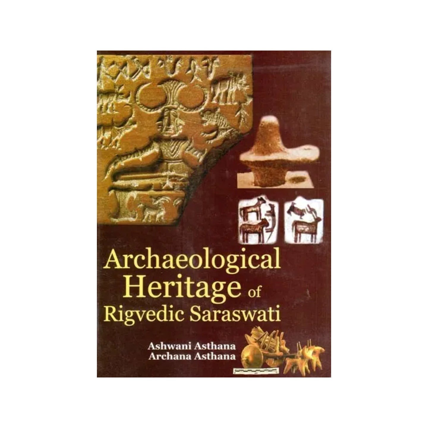 Archaeological Heritage Of Rigvedic Saraswati - Totally Indian