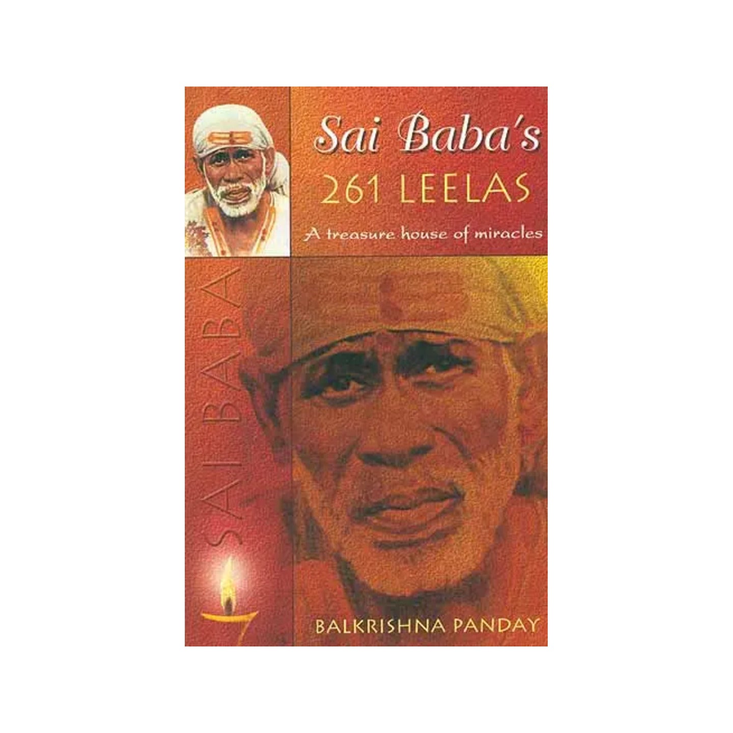 Sai Baba's 261 Leelas: A Treasure House Of Miracles - Totally Indian